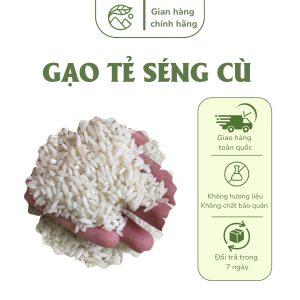 Gạo Tẻ Séng Cù